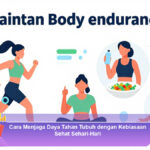 Cara-Menjaga-Daya-Tahan-Tubuh-dengan-Kebiasaan-Sehat-Sehari-Hari