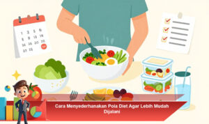 Cara-Menyederhanakan-Pola-Diet-Agar-Lebih-Mudah-Dijalani