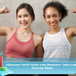 Kebiasaan-Positif-Harian-yang-Membantu-Tubuh-Lebih-Kuat-dan-Stabil