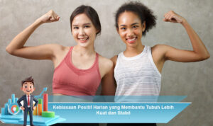 Kebiasaan-Positif-Harian-yang-Membantu-Tubuh-Lebih-Kuat-dan-Stabil