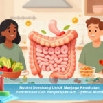 Nutrisi-Seimbang-Untuk-Menjaga-Kesehatan-Pencernaan-Dan-Penyerapan-Gizi-Optimal-Alami