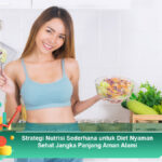 Strategi-Nutrisi-Sederhana-untuk-Diet-Nyaman-Sehat-Jangka-Panjang-Aman-Alami