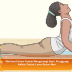 Workout-Fokus-Postur-Mengurangi-Nyeri-Punggung-Akibat-Duduk-Lama-Sehari-Hari