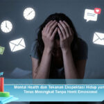 Mental-Health-dan-Tekanan-Ekspektasi-Hidup-yang-Terus-Meningkat-Tanpa-Henti-Emosional