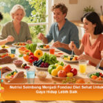Nutrisi-Seimbang-Menjadi-Fondasi-Diet-Sehat-Untuk-Gaya-Hidup-Lebih-Baik